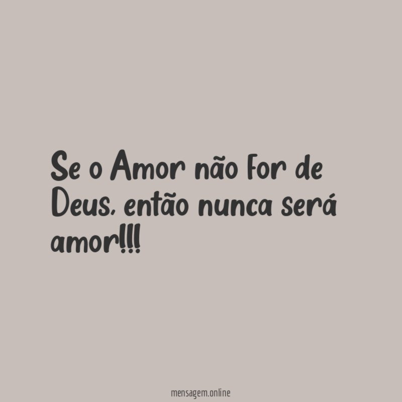 Se o Amor não for de Deus