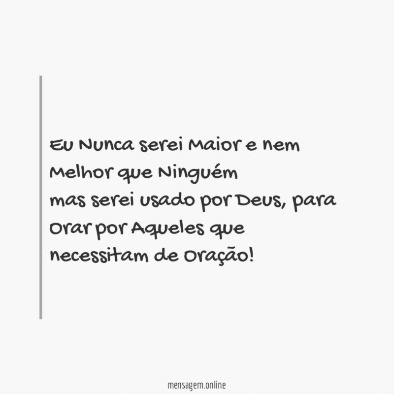 Eu Nunca serei Maior e nem Melhor que