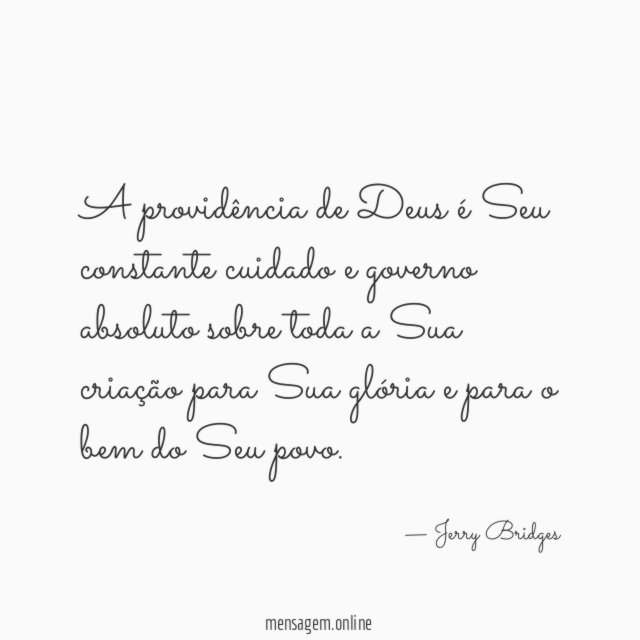 A providência de Deus é Seu constante cuidado