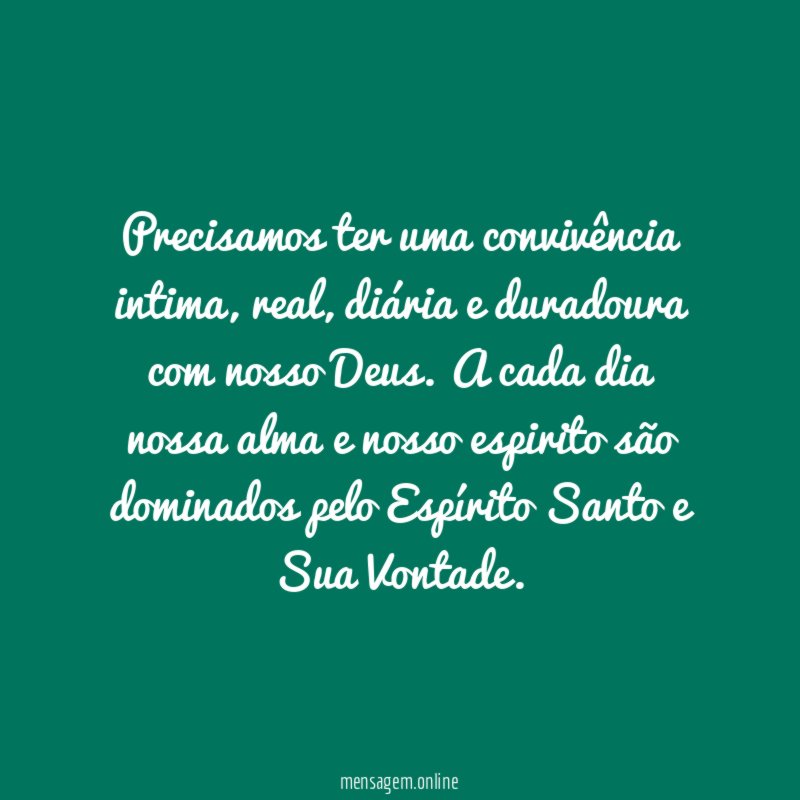 Precisamos ter uma convivência intima