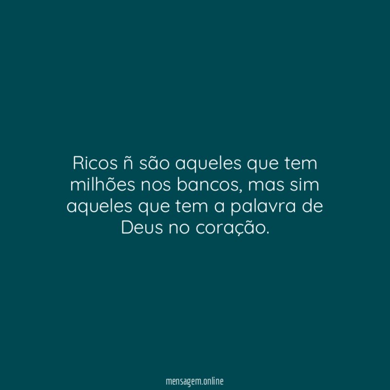 Ricos ñ são aqueles que tem milhões nos bancos