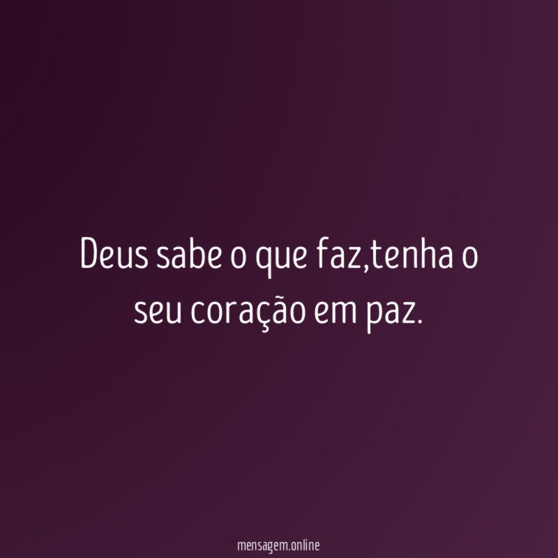 Deus sabe o que faz