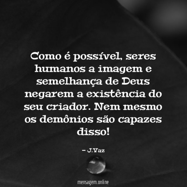 Como é possível