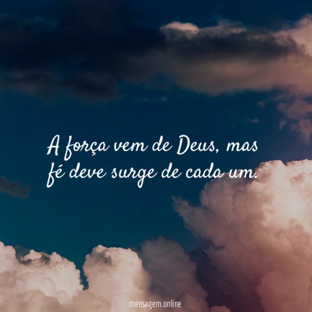 A força vem de Deus