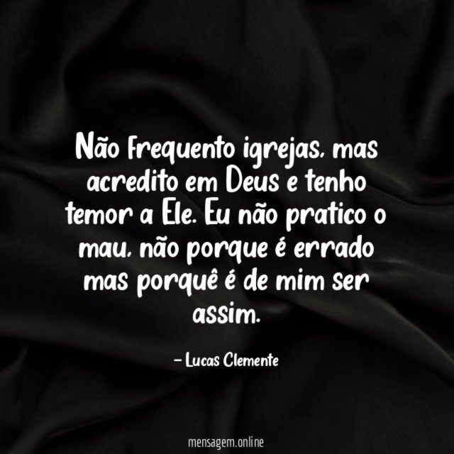 Não frequento igrejas