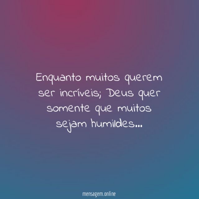 Enquanto muitos querem ser incríveis