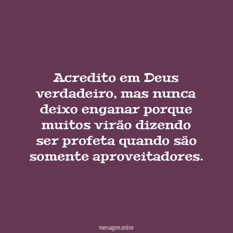 Acredito em Deus verdadeiro