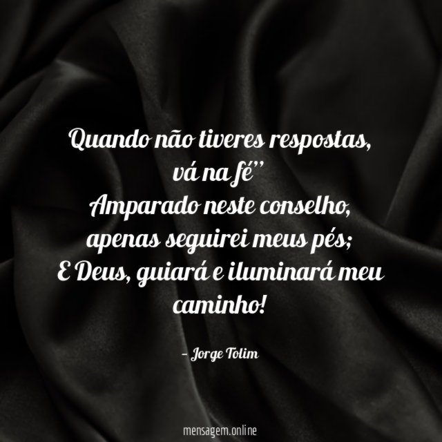 Quando não tiveres respostas