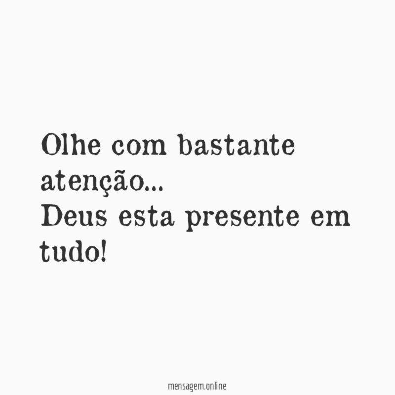Olhe com bastante atenção
