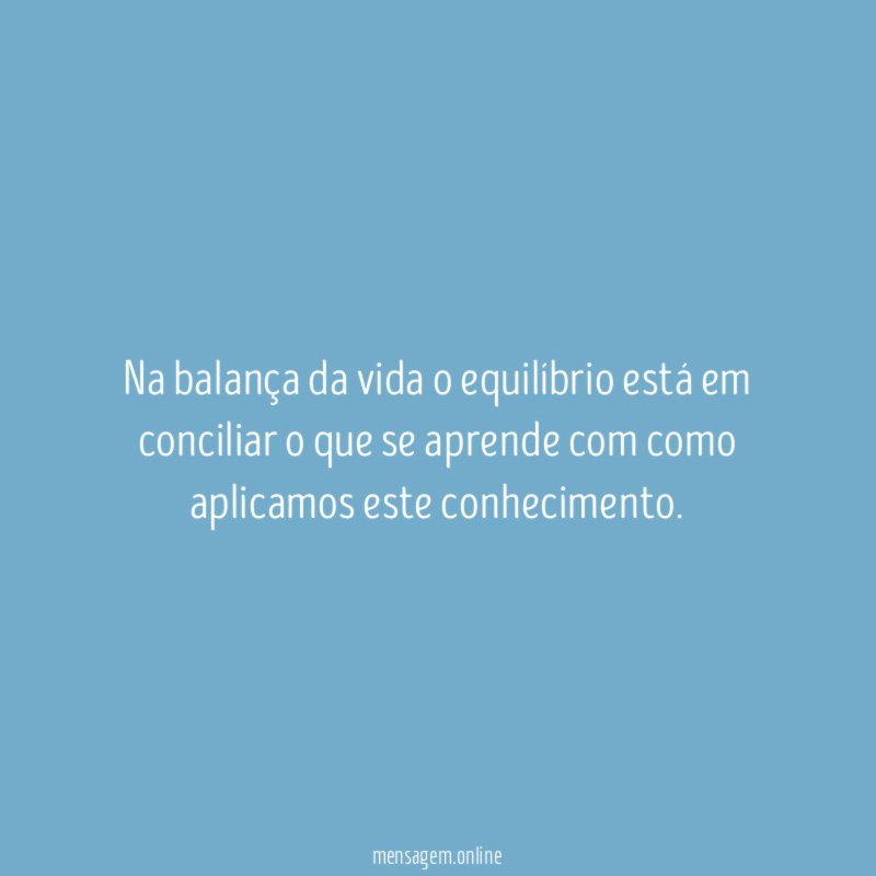 Na balan a da vida o equil brio