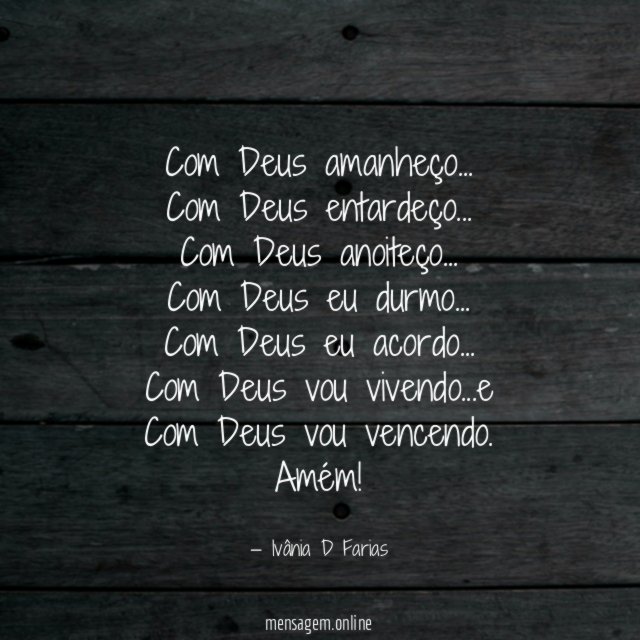 Com Deus amanheço
