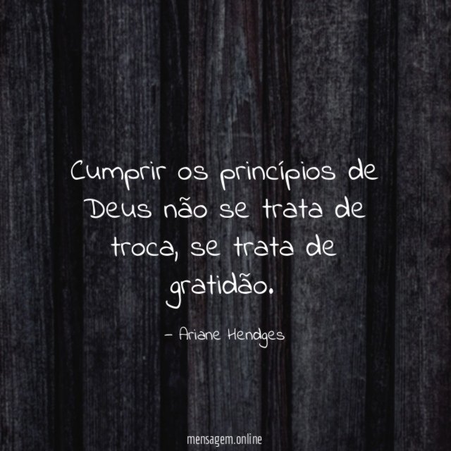 Cumprir os princípios de Deus não se trata de troca