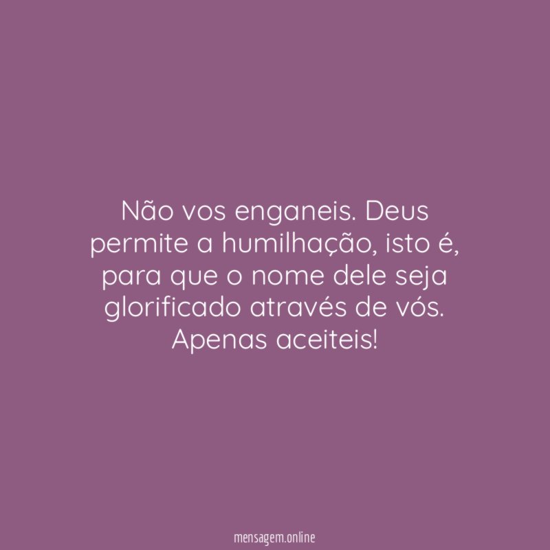Não vos enganeis