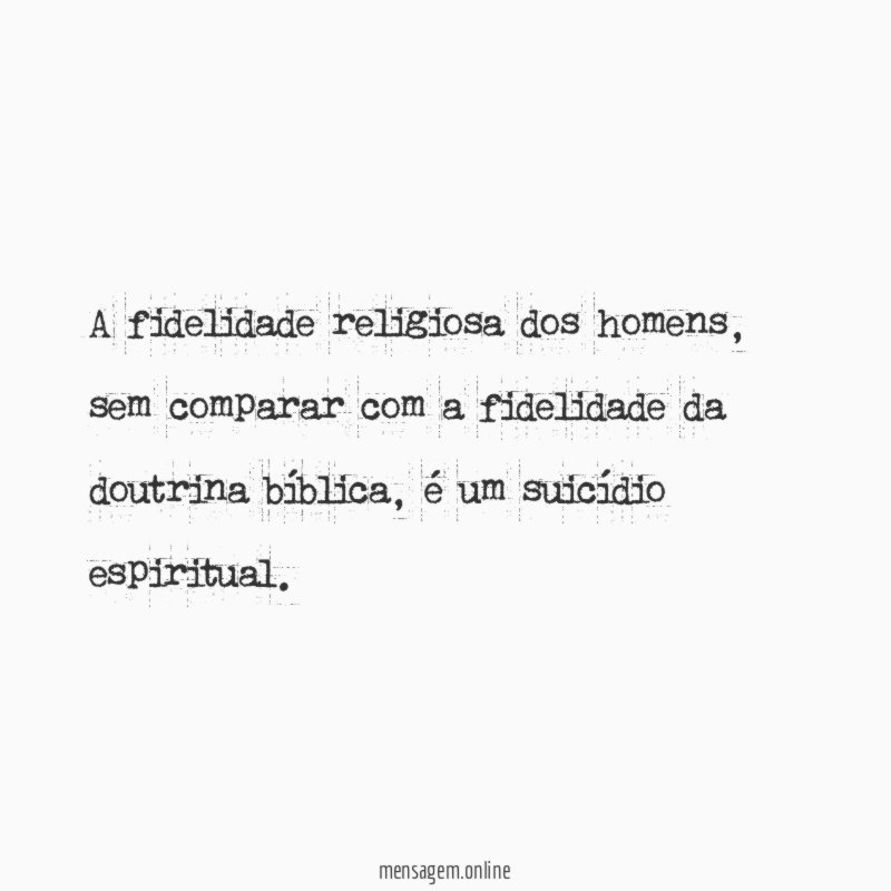 A fidelidade religiosa dos homens