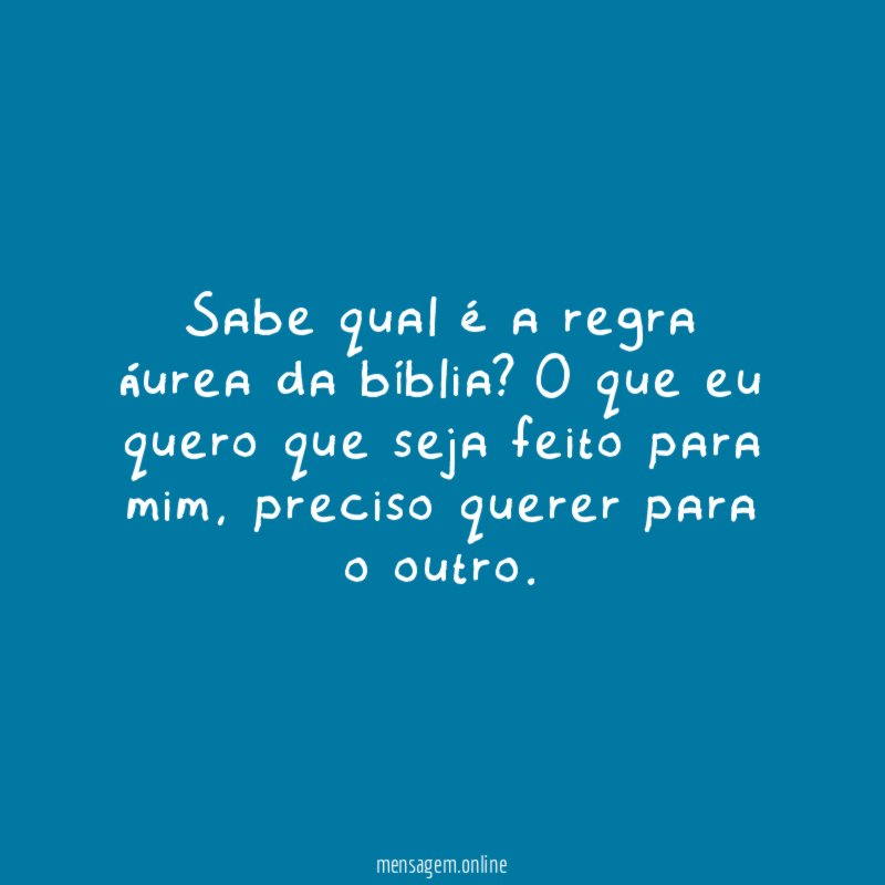 Sabe qual é a regra áurea da bíblia