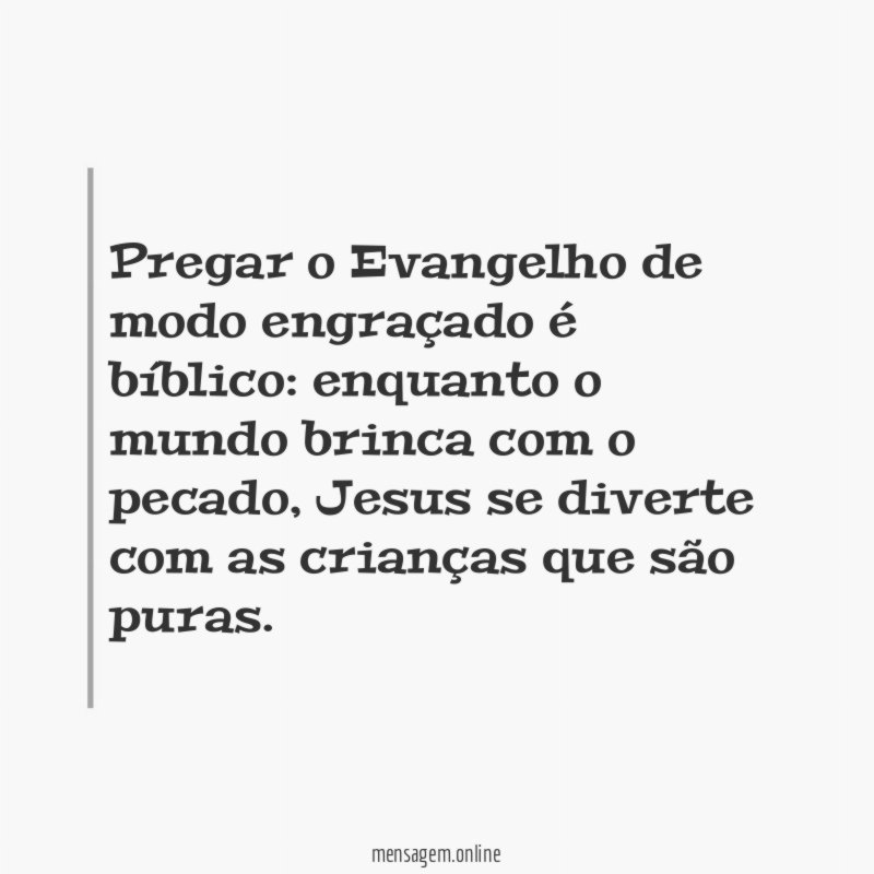 Pregar o Evangelho de modo engraçado é bíblico
