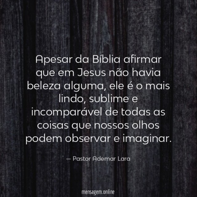 Apesar da Bíblia afirmar que em Jesus não