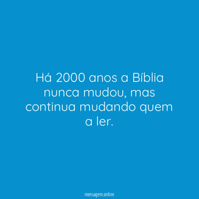 Há 2000 anos a Bíblia nunca mudou