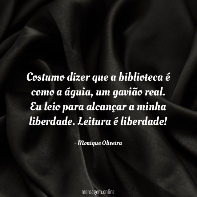 Costumo dizer que a biblioteca é como a águia