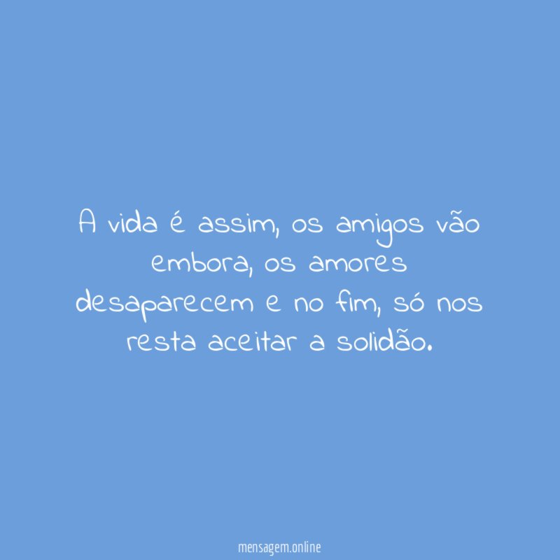 A vida é assim