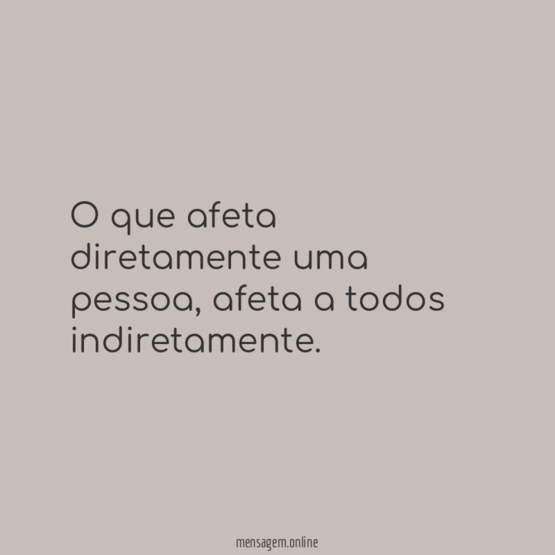 O que afeta diretamente uma pessoa