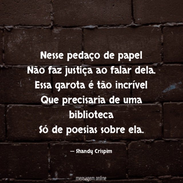Nesse pedaço de papel Não faz justiça ao falar