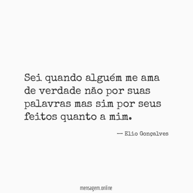 Sei quando alguém me ama de verdade não