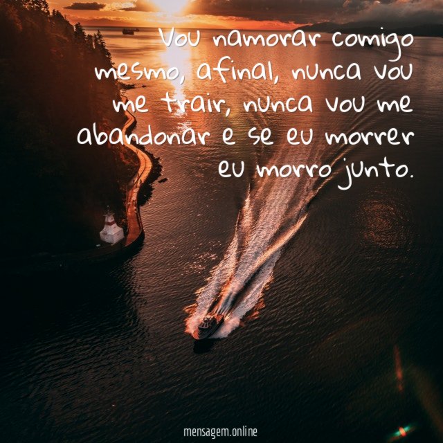Vou namorar comigo mesmo