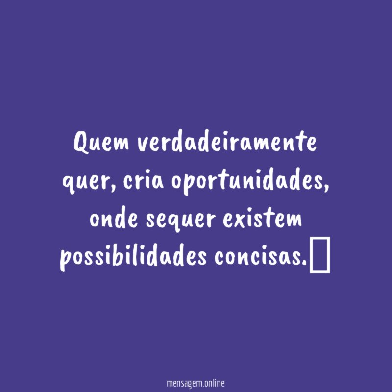 Quem verdadeiramente quer