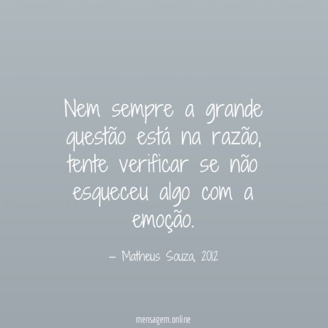Nem sempre a grande questão está na razão
