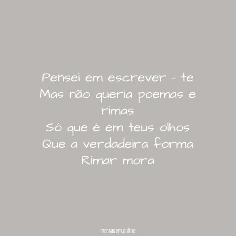 Pensei em escrever - te Mas não queria poemas