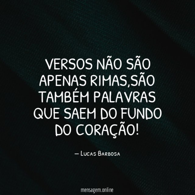 VERSOS NÃO SÃO APENAS RIMAS