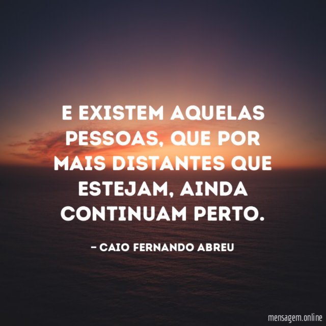E existem aquelas pessoas
