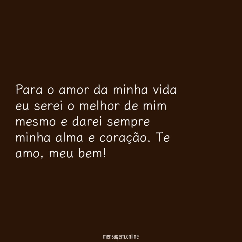 Para o amor da minha vida eu serei
