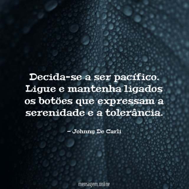 Decida-se a ser pacífico