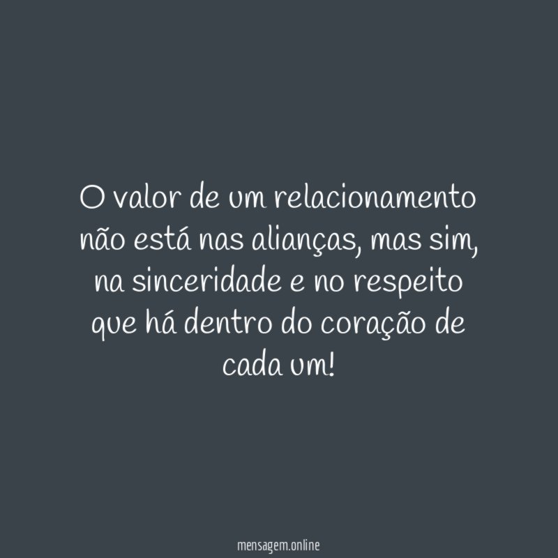O valor de um relacionamento não está nas alianças