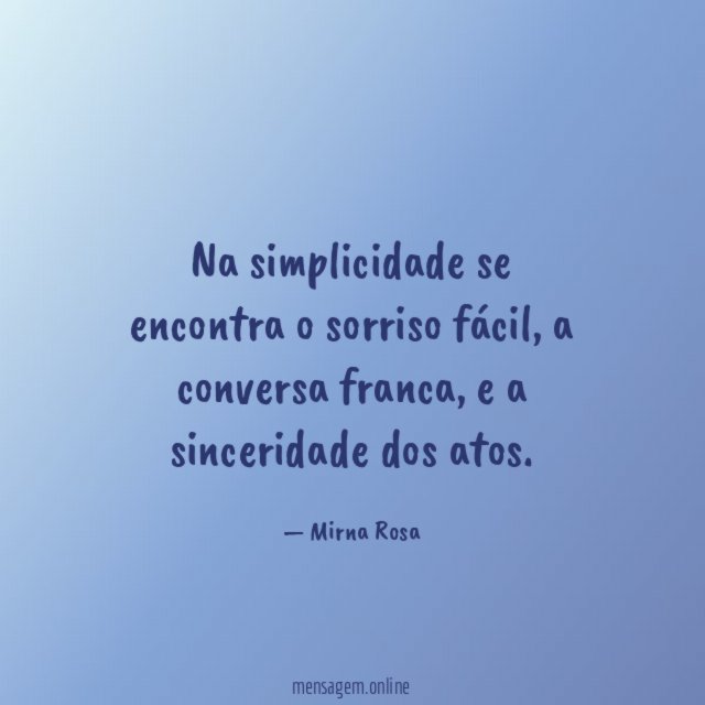 Na simplicidade se encontra o sorriso fácil