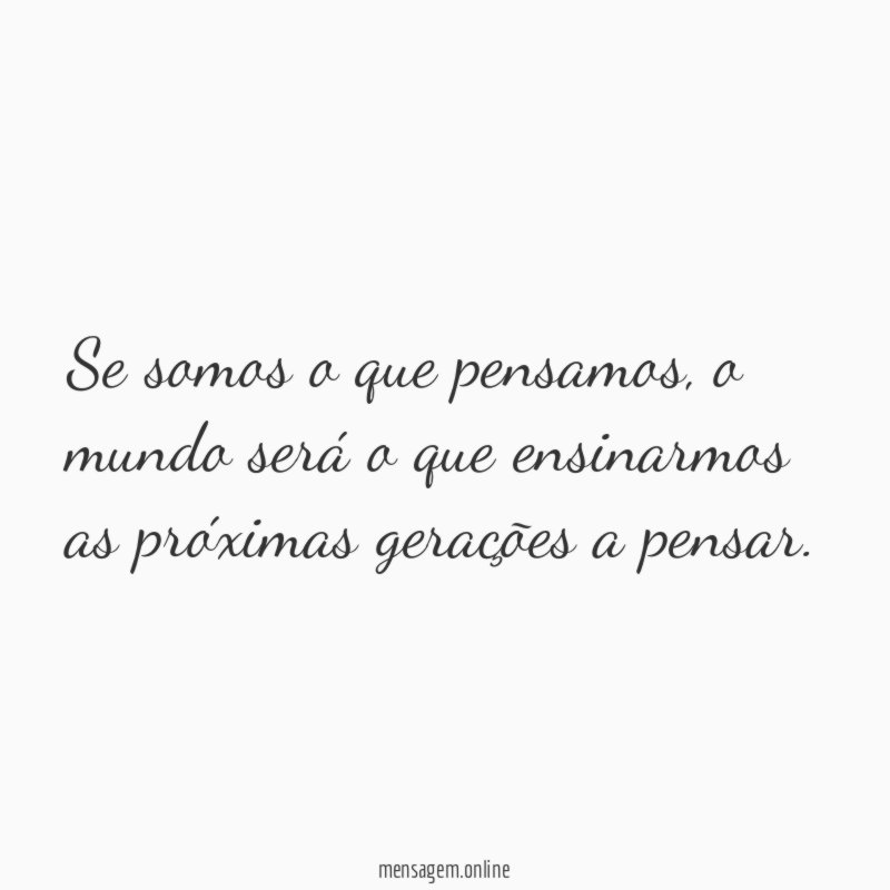 Se somos o que pensamos