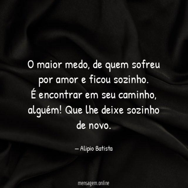 O maior medo