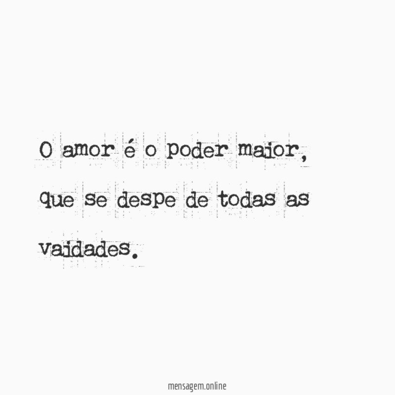 O amor é o poder maior
