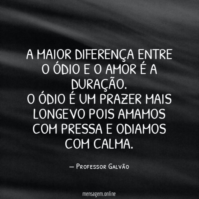 A maior diferença entre o ódio