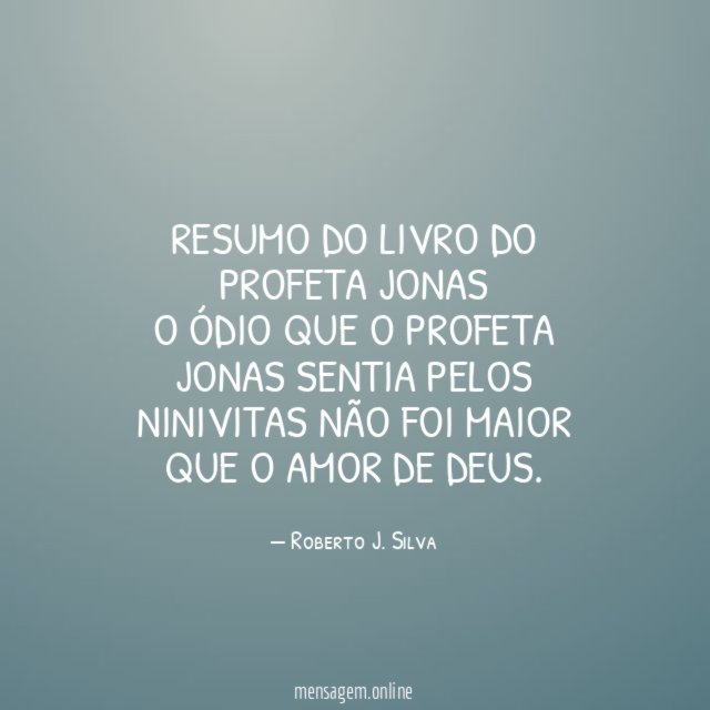 Resumo do Livro do Profeta Jonas O ódio que