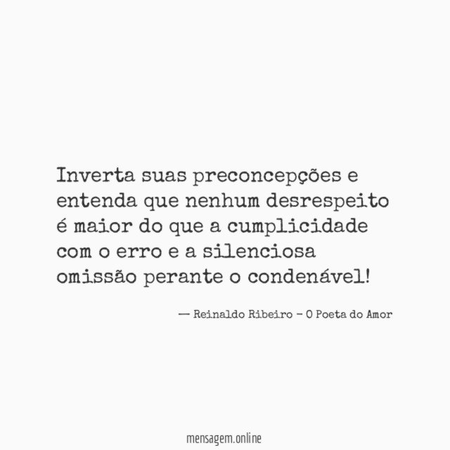 Inverta suas preconcepções e entenda que nenhum desrespeito