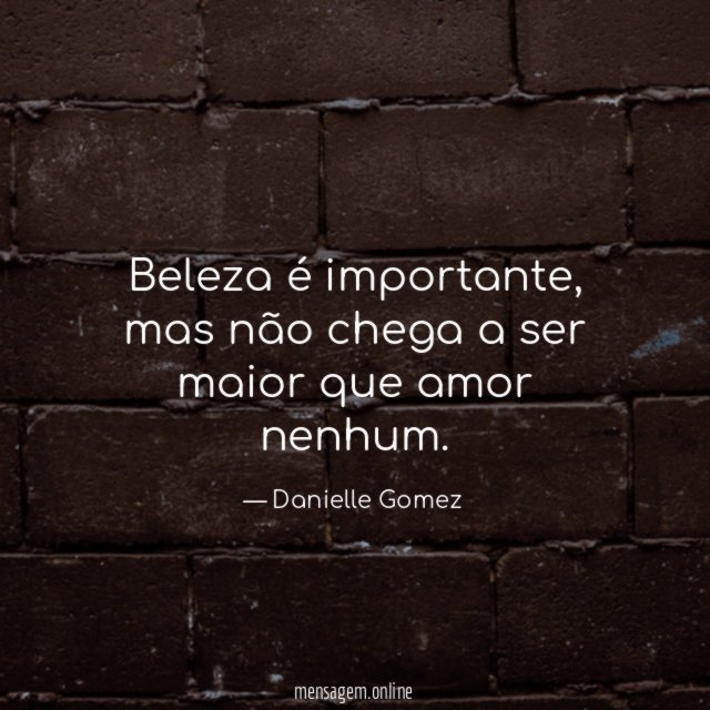 Beleza é importante