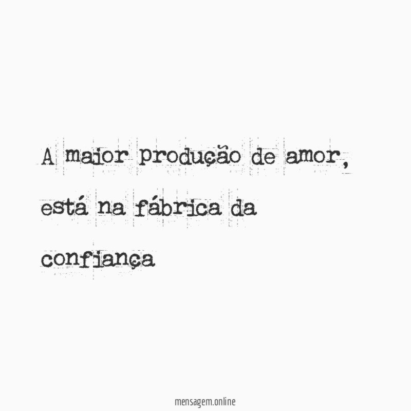 A maior produção de amor