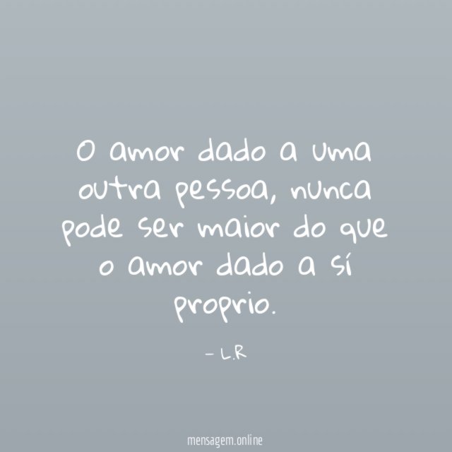O amor dado a uma outra pessoa