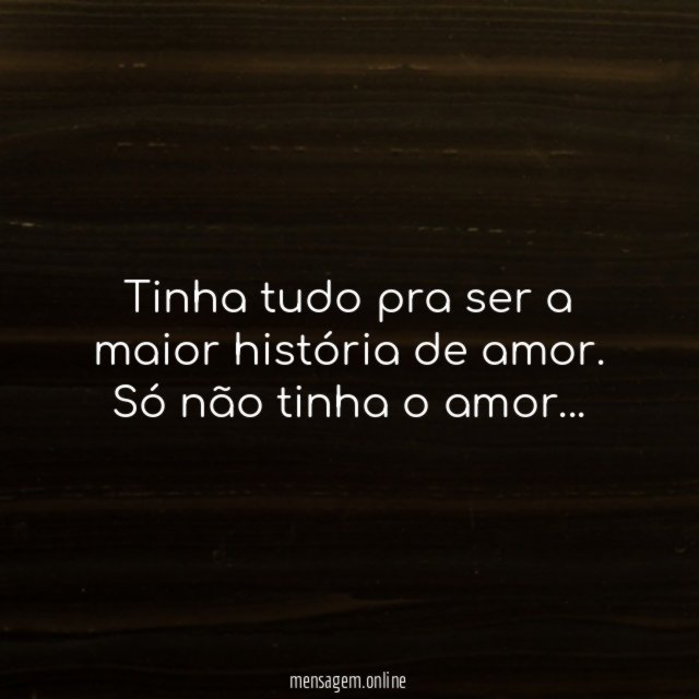 Tinha tudo pra ser a maior história de amor