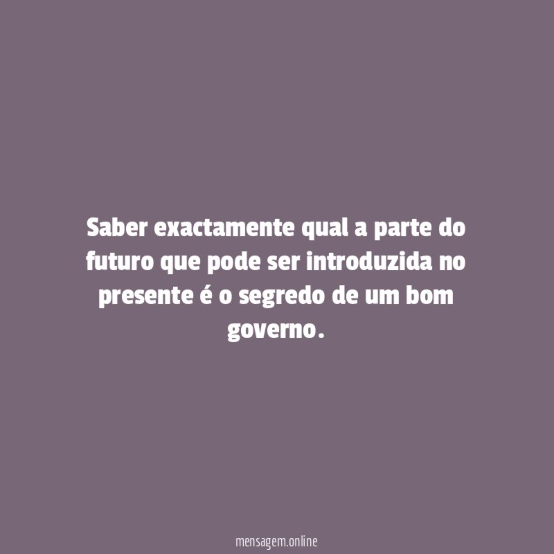 Saber exactamente qual a parte do futuro que
