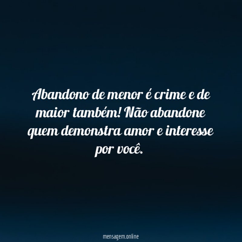 Abandono de menor é crime e de maior também