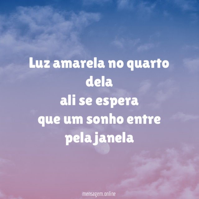 luz amarela no quarto dela ali se espera que um